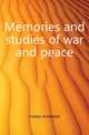 Memories and studies of war and peace, Forbes Archibald 