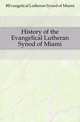 History of the Evangelical Lutheran Synod of Miami, #Evangelical Lutheran Synod of Miami 
