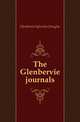 The Glenbervie journals, Glenbervie Sylvester Douglas 