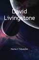 David Livingstone, Horne C Silvester 