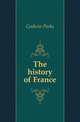 The history of France, Godwin Parke 