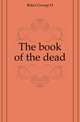 The book of the dead, George H. Boker 