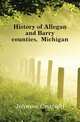 History of Allegan and Barry counties, Michigan, Johnson Crisfield 