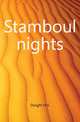 Stamboul nights, Dwight Harrison Gray 