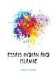 Essays Indian and Islamic, Bukhsh S Khuda 