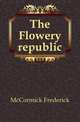 The Flowery republic, McCormick Frederick 