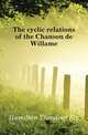 The cyclic relations of the Chanson de Willame, Hamilton Theodore Ely 