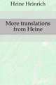 More translations from Heine, Heine Heinrich 