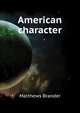 American character, Matthews Brander 