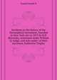 Incidents in the history of the theosophical movement, founded in New York city in 1875 by H.P. Blavatsky, continued under William Q. Judge, and now under ... of their successor, Katherine Tingley, Fussell Joseph H 