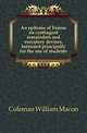 An epitome of Fearne on contingent remainders and executory devises. Intended principally for the use of students, Coleman William Macon 