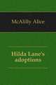 Hilda Lane's adoptions, McAlilly Alice 