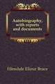 Autobiography, with reports and documents, Hinsdale Elizur Brace 