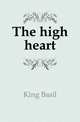 The high heart, King Basil 