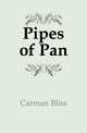 Pipes of Pan, Carman Bliss 