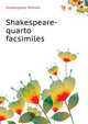[Shakespeare-quarto facsimiles], Уильям Шекспир 