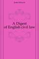 A Digest of English civil law, Jenks Edward 