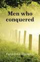Men who conquered, Faris John Thomson 