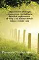 Adjustments through elimination, including a detailed explanation of why trail balance totals balance totals vary, Freeman Charles Edmund 