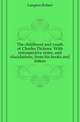 The childhood and youth of Charles Dickens. With retrospective notes, and elucidations, from his books and letters, Langton Robert 