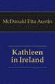 Kathleen in Ireland, McDonald Etta Austin 