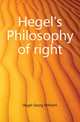 Hegel's Philosophy of right, Hegel Georg Wilhelm 