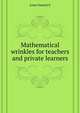 Mathematical wrinkles for teachers and private learners .., Jones Samuel b 