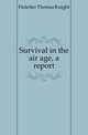 Survival in the air age, a report, Finletter Thomas Knight 