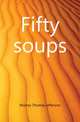 Fifty soups, Murrey Thomas Jefferson 