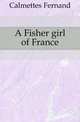 A Fisher girl of France, Calmettes Fernand 