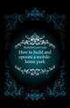 How to build and operate a mobile-home park, Michelon Leno Ceno 