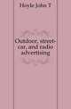 Outdoor, street-car, and radio advertising, Hoyle John Thomas 