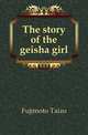 The story of the geisha girl, Fujimoto Taizo 