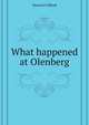 What happened at Olenberg, Howard Clifford 