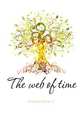 The web of time, Robert E. Knowles 