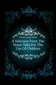A Selection From The Norse Tales For The Use Of Children, Dasent George Webbe 