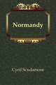 Normandy, Cyril Scudamore 