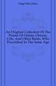 An Original Collection Of The Poems Of Ossian, Orrann, Ulin, And Other Bards, Who Flourished In The Same Age, Hugh McCallum 