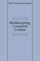 Bookkeeping, Complete Course, Miner George Washington 