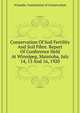 Conservation Of Soil Fertility And Soil Fibre. Report Of Conference Held At Winnipeg, Maintoba, July 14, 15 And 16, 1920 .., #Canada. Commission of Conservation 