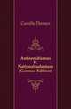 Antisemitismus U. Nationaljudentum (German Edition), Camilla Theimer 