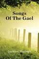 Songs Of The Gael, Lachlan Macbean 