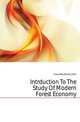 Intrduction To The Study Of Modern Forest Economy, Croumbie Brown John 