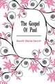 The Gospel Of Paul, Everett Charles Carroll 