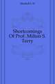 Shortcomings Of Prof. Milton S. Terry, Munhall L W 