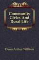 Community Civics And Rural Life, Dunn Arthur William 