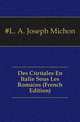 Des Cereales En Italie Sous Les Romains (French Edition), #L. A. Joseph Michon 