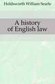 A history of English law, Holdsworth William Searle 