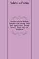 Stories of the British Empire, for young folks and busy folks. Series 1 and 2. Pref. by J.E.C. Welldon, Fidelis a Fanna 