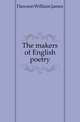 The makers of English poetry, Dawson William James 